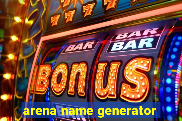 arena name generator